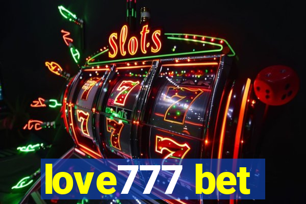 love777 bet